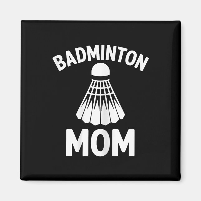 Íman Máquina de Badminton Mãe Funny Badminton  (Frente)