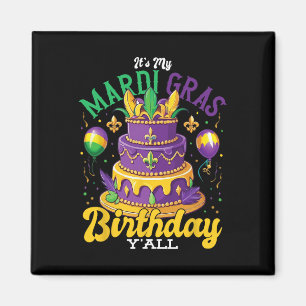 Íman Mardi Gras Aniversário é o meu Parto Mardi Gras