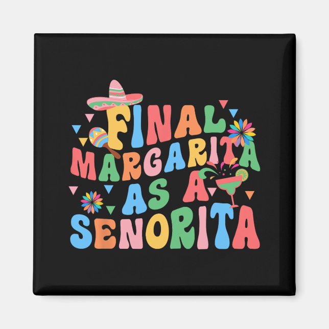 Íman Margarita Final Como Solteiro Esquadrão Da Senhori (Frente)