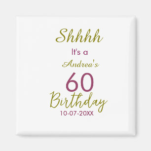 Íman Marrom dourado shhhh 60º aniversário nome simples