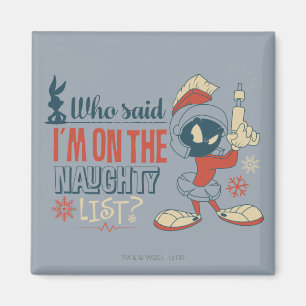 Íman MARVIN, O MARTIAN™... Estou na lista travessa?