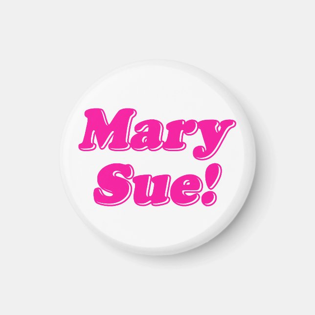 Íman Mary Sue! (Frente)