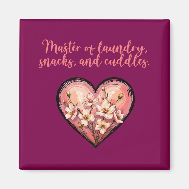 Íman Master Of Laundry Snacks Cuddles Funny Mom (Frente)