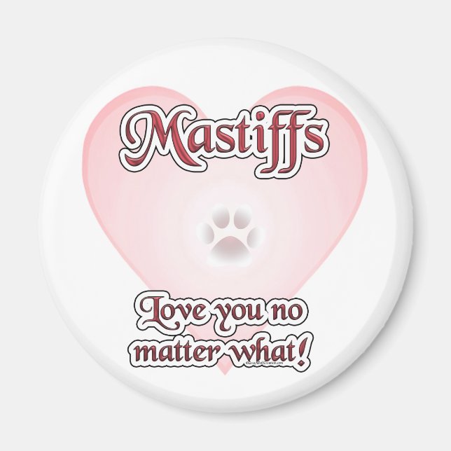 Íman Mastiffs Te Ama Não Importa Qual Magneta (Frente)