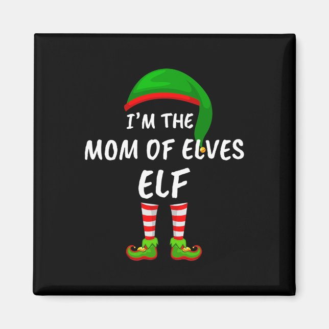Íman Matching Family Funny I'm The Mom Of Elves Elf Chr (Frente)