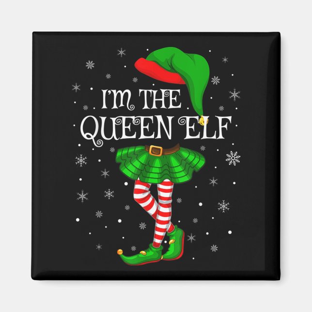 Íman Matching Family Group I'm The Queen Elf Christmas  (Frente)