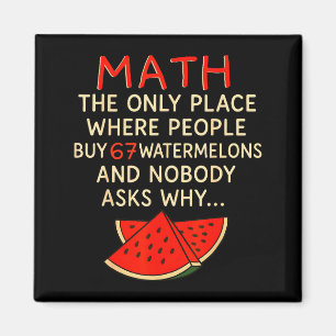 Íman Matemática E 67 Melancias Engraçado 6 7 Meme Cálcu