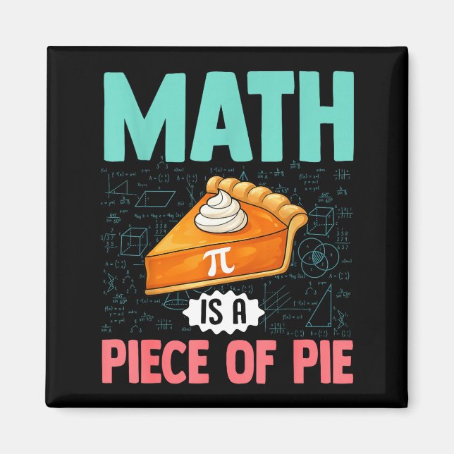 Íman Matemática É Um Pedaço De Torta Pi Dia Divertido A (Frente)