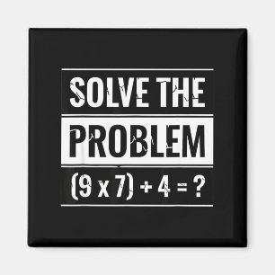 Íman Matemática Resolva o Problema (9 X 7) + 4 = _ Mate