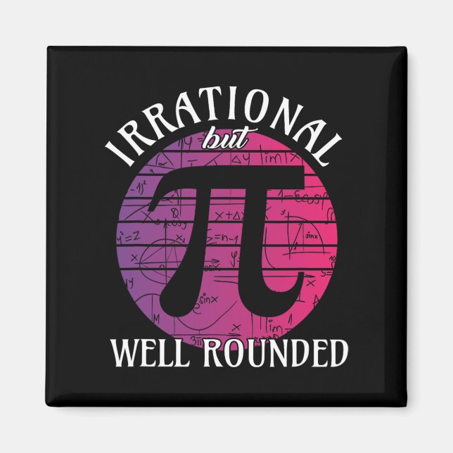 Íman Matemáticas Irracionais, Mas Bem Arredondadas, Pi  (Frente)