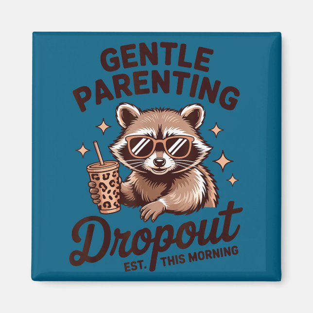Íman Maternidade Engraçada Gentle Parentalidade Drout H (Frente)