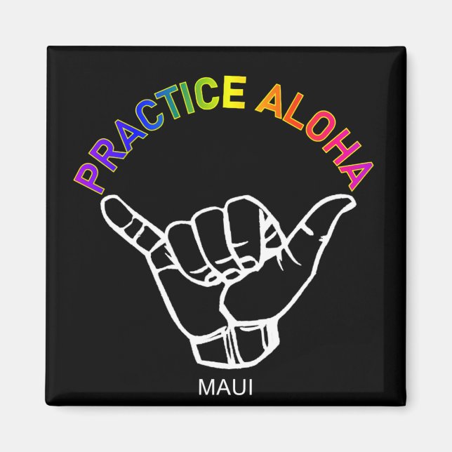 Íman Maui - Pratique Aloha Shaka (enforque-se) (Frente)