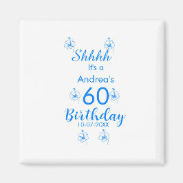 Íman Mauve branco azul shhhh 60.º aniversário nome flor