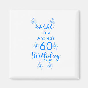 Íman Mauve branco azul shhhh 60.º aniversário nome flor