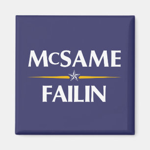 Íman McSame - ímã da campanha de Failin 2008