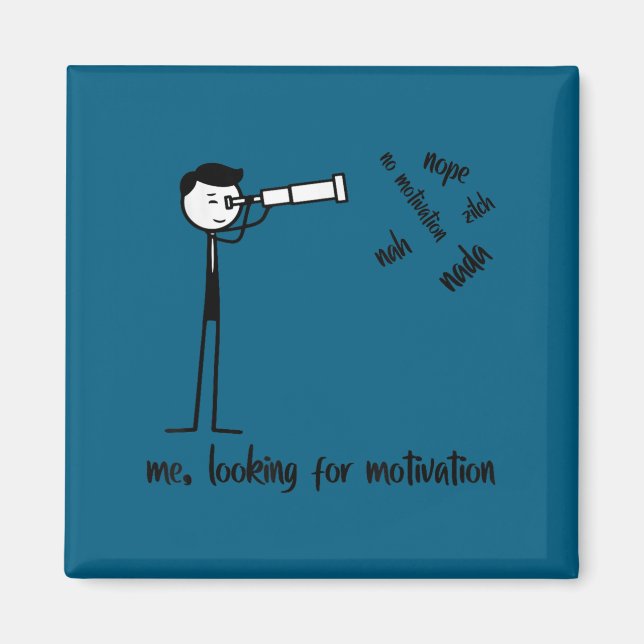 Íman Me Looking For Motivation Funny Stickman Figures  (Frente)