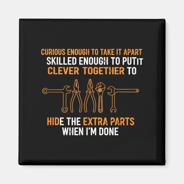 Íman Mechanic Curious Enough To Take It Apart Funny Aut (Frente)