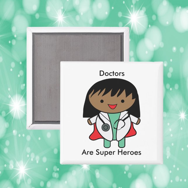 Íman Médicos São Mulheres Negras Super Herdeiras Kawaii (A magnet featuring a black female doctor and the text, "Doctors Are Super Heroes".)
