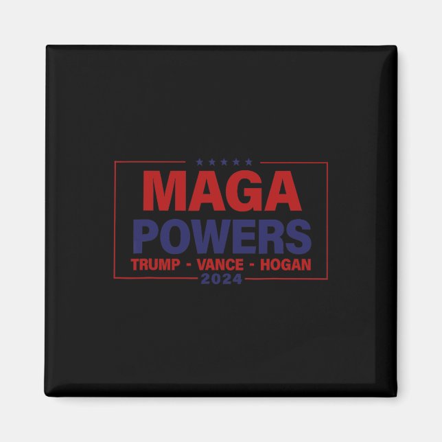 Íman Mega Powers Trump Vance Hogan 2024 Funny Patriótic (Frente)
