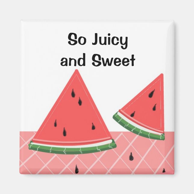 Íman Melancia So Juicy e Sweet (Frente)