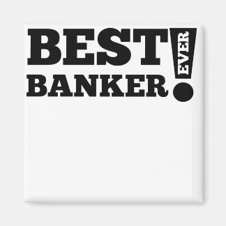 Íman Melhor Banqueiro Nunca