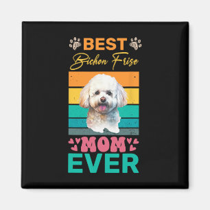 Íman Melhor Bichon Frise Mãe Nunca Cachorona Mãe