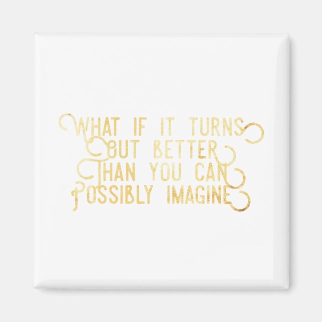 Íman Melhor Do Que Você Pode Imaginar - Ímã (Frente)