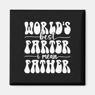 Íman Melhor Fazedor De Sempre Quero Dizer Pai Fart Dia 