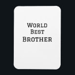 Íman Melhor irmão do mundo adiciona nome texto esportes<br><div class="desc">design</div>