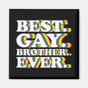 Íman Melhor Irmão Gay de Sempre Família Orgulho LGBTQ A