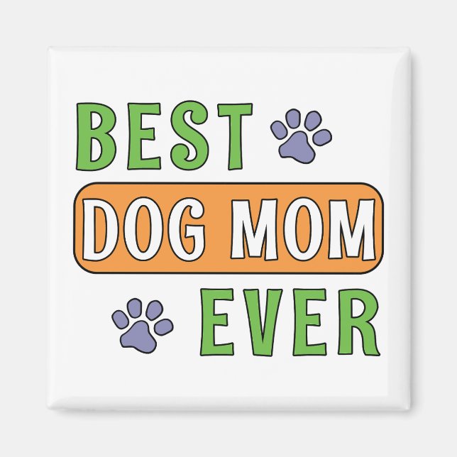 Íman Melhor Mãe de Cachorro de Todos    (Frente)