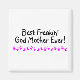 Íman Melhor Mãe de Deus do Freakin
