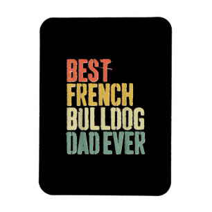 Íman melhor pai de buldogue francês de sempre presen