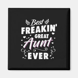 Íman Melhor Tia de Excelente de Freakin Nunca