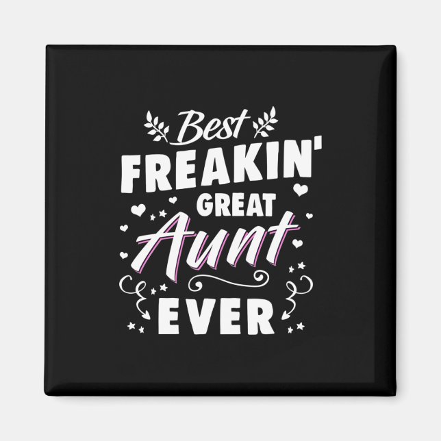 Íman Melhor Tia de Excelente de Freakin Nunca (Frente)