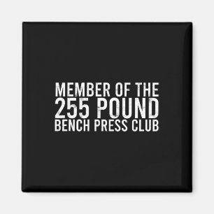 Íman Membro Do Bench Press Club De 225 Libras - Gym Bod