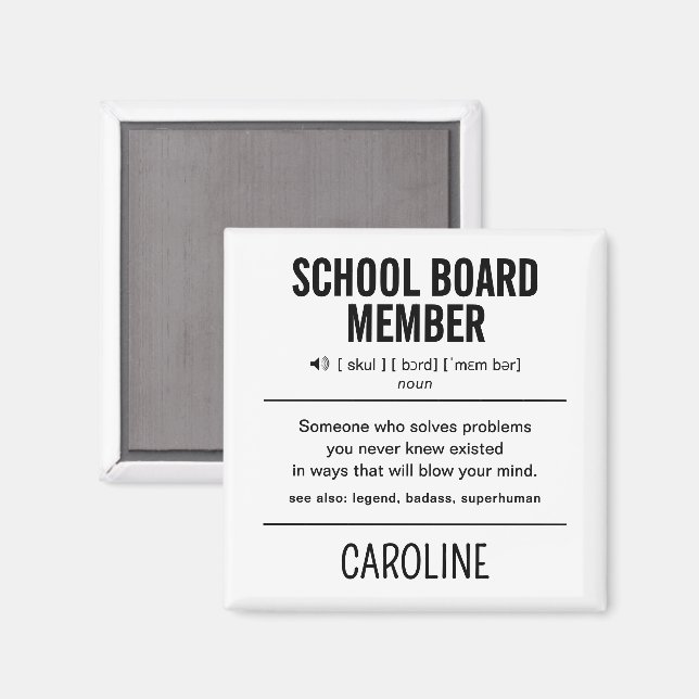 Íman Membro Personalizado do Conselho Escolar Engraçado (Front/Back)