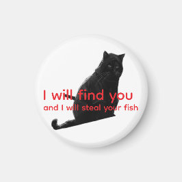 Íman Meme de Gato Preto Engraçado Eu Vou Te Encontrar e
