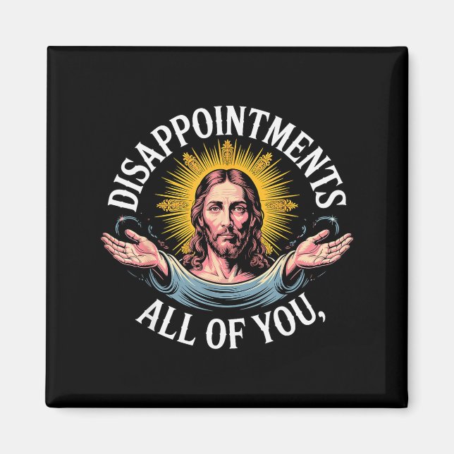 Íman Meme de Jesus Desapontado Com Todos Vocês  (Frente)
