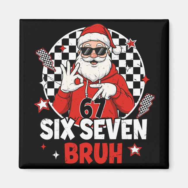 Íman Meme Divertido 67 Seis Sete Natal Bruh Papai Noel  (Frente)