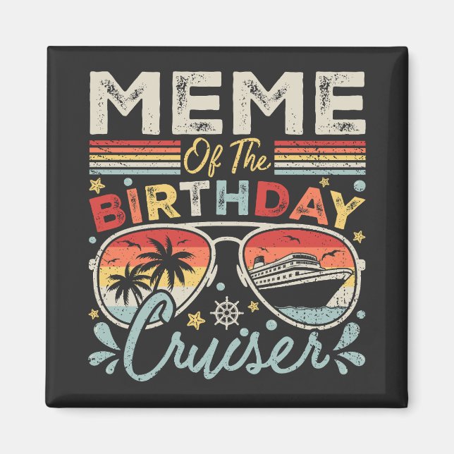 Íman Meme of Birthday Cruiser Vacation Square (Frente)
