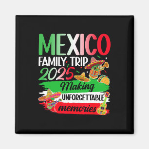 Íman Memórias do Fazer da Família México Trip 2025 Méxi