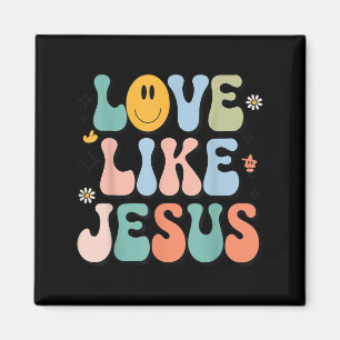 Íman Menina Ama Como Jesus Cristo Cristão Bonito Groovy