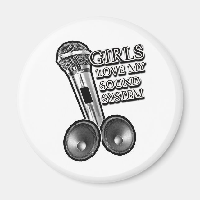 Íman Meninas adoram meu sistema de som (Frente)