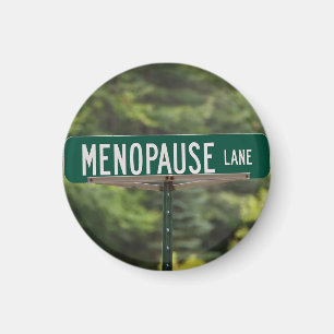 Íman Menopause Lane - Sinal de boa risada