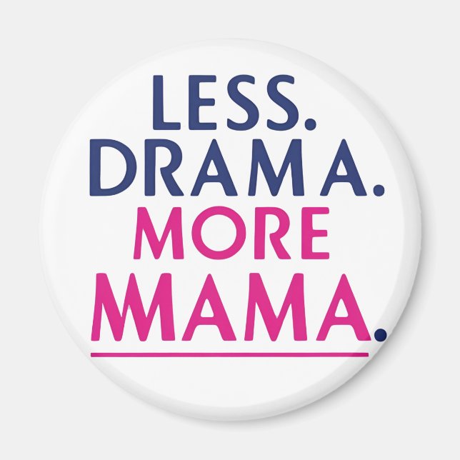 Íman Menos Drama, Mais Mamãe (Frente)