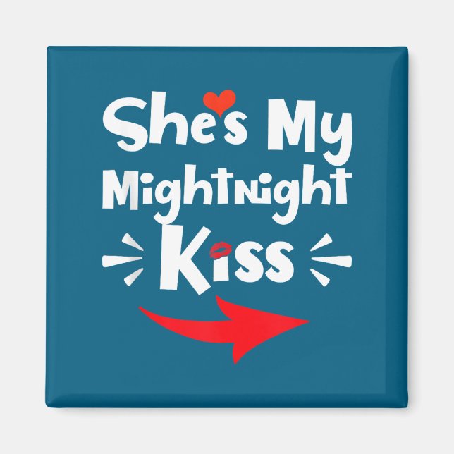 Íman Mens She's My Midnight Kiss Happy New Year Matchin (Frente)
