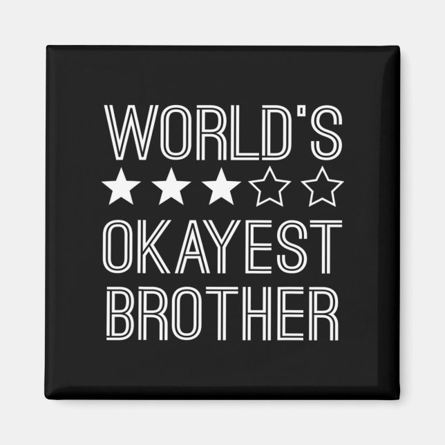 Íman Mens Worlds Okayest Brother Funny Brother  (Frente)