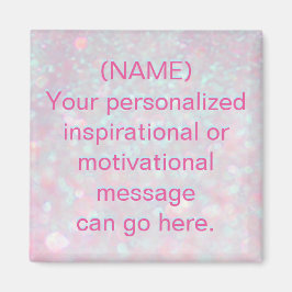 Íman Mensagem Motivacional Personalizada