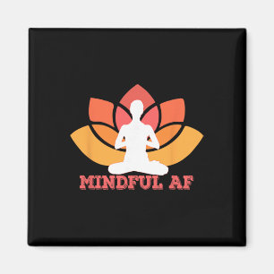 Íman Mente Atenta AF Engraçado Como Meme de Yoga de Med
